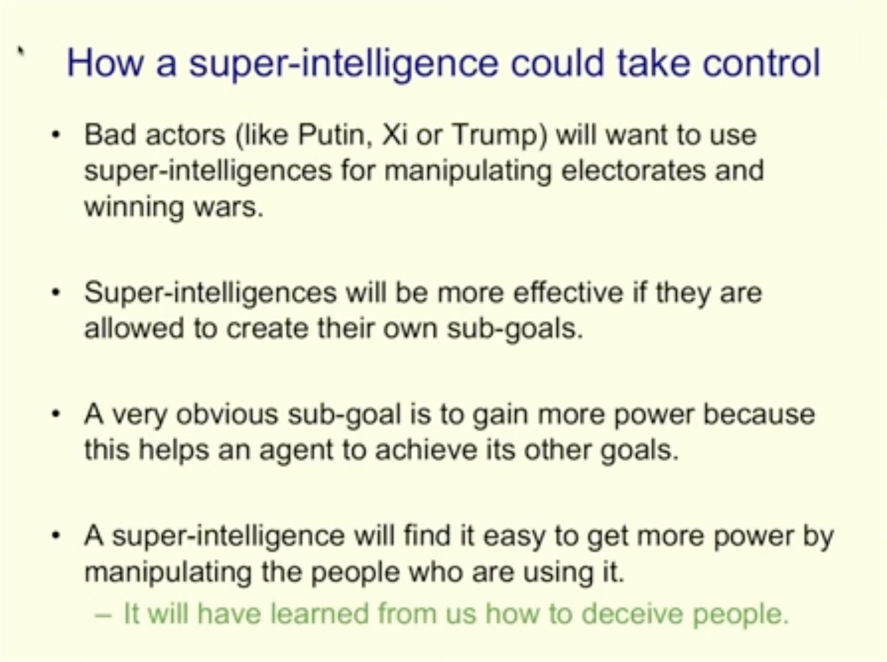 How a superintelligence could take control.